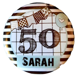 Button  met tekst ''50 Sarah''56 mm