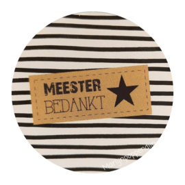 Sticker rond 4 cm met tekst meester bedankt gestreept, per 5 stuks.