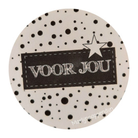 Sticker rond 4 cm met tekst voor jou,  per 5 stuks.