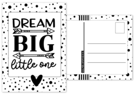 Kaart A6 met tekst ''Dream big little one .''. 10.5 bij 14.8