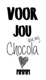 Klein bedank kaartje met tekst ''Voor jou van mij chocola mmm'' 5 bij 8.5 cm.