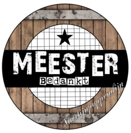 Sticker''Meester bedankt '' 6 cm doorsnee.