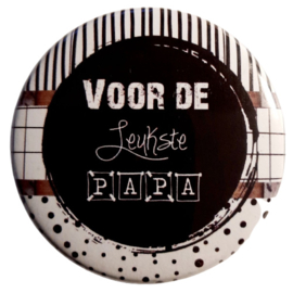 Opener met tekst ''Voor de leukste papa'' 56mm.