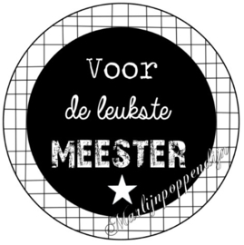 Sticker met tekst ''Voor de leukste meester '' 6 cm doorsnee.