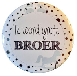 Button met tekst ''Ik word grote broer''.