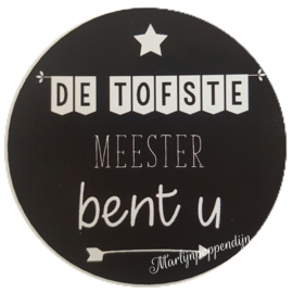 Sticker De tofste meester bent u.