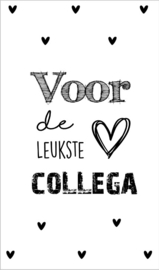 Kaartje met tekst ''Voor de leukste collega'' 5 bij 8.5 cm.