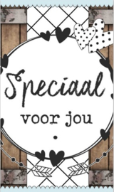 Kaartje met tekst ''Speciaal voor jou'' 5 bij 8.5 cm.