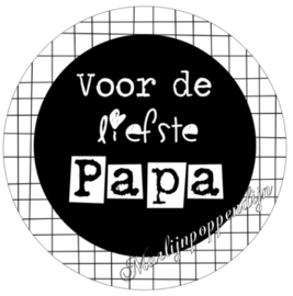Button opener met tekst ''Voor de liefste Papa'' 56 mm.