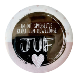 Spiegeltje met tekst ''In dit spiegeltje kijkt een geweldige juf''. 75mm.