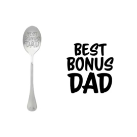 Lepel met tekst. ''Best Bonus Dad''.