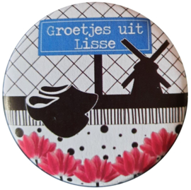 Button spiegeltje met tekst groetjes uit Lisse 56mm.