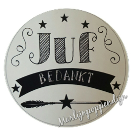 sticker met tekst '' Juf bedankt'' 6 cm doorsnee