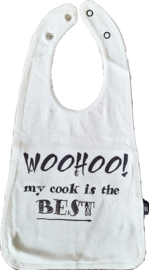 Slab met tekst ''Woohoo my cook is the BEST''