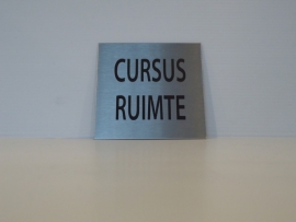 RVS deurplaatje, tekst CURSUSRUIMTE 9 x 9 cm