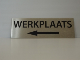 RVS deurplaatje, opschrift "WERKPLAATS"  + pijl links 15x5 cm