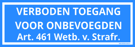 STICKER "verboden toegang blauw / wit 34 x 12 cm - art.nr.0001S