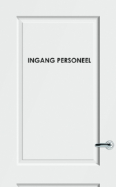 Sticker (losse letters) opschrift "INGANG PERSONEEL"