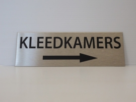 RVS deurplaatje, opschrift "KLEEDKAMERS" +pijl rechts 15x5cm