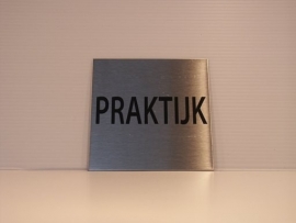 RVS deurplaatje, tekst PRAKTIJK 9 x 9 cm
