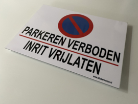 Kunstof bord met opdruk "PARKEREN VERBODEN / INRIT VRIJLATEN" Art.nr.0018