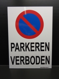 Kunststof bord met opdruk "PARKEREN VERBODEN" +pictogram - Art.nr.0023