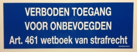 Sticker "verboden toegang blauw / wit 34 x 12 cm - art.nr.0001S