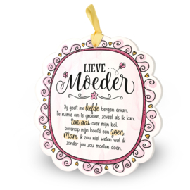 Tegeltje met Tekst | Lieve Moeder