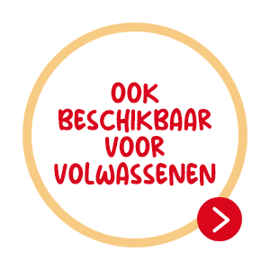 OOK BESCHIKBAAR VOOR VELWASSENEN