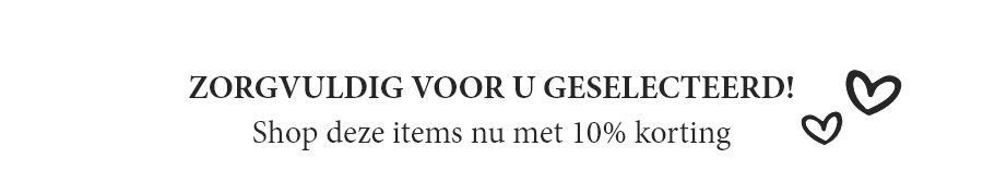 Zorgvuldig voor u geselecteerd!