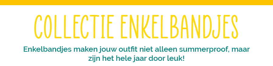 Collectie enkelbandjes | It's Beautiful Cadeauwinkel Ommen