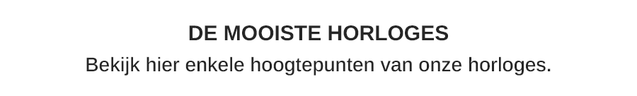 De mooiste horloges