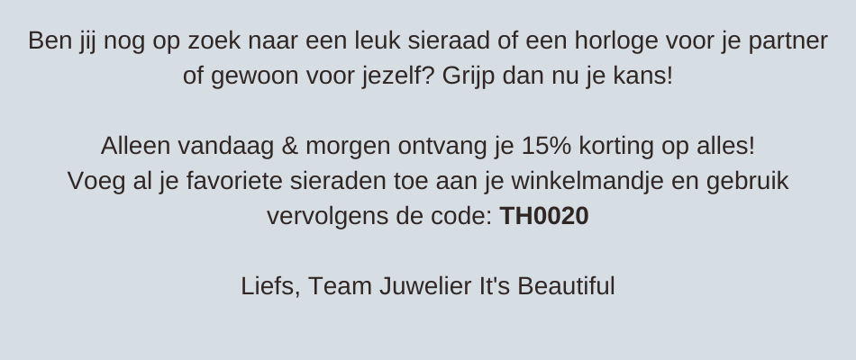 15 % KORTING OP ALLES!