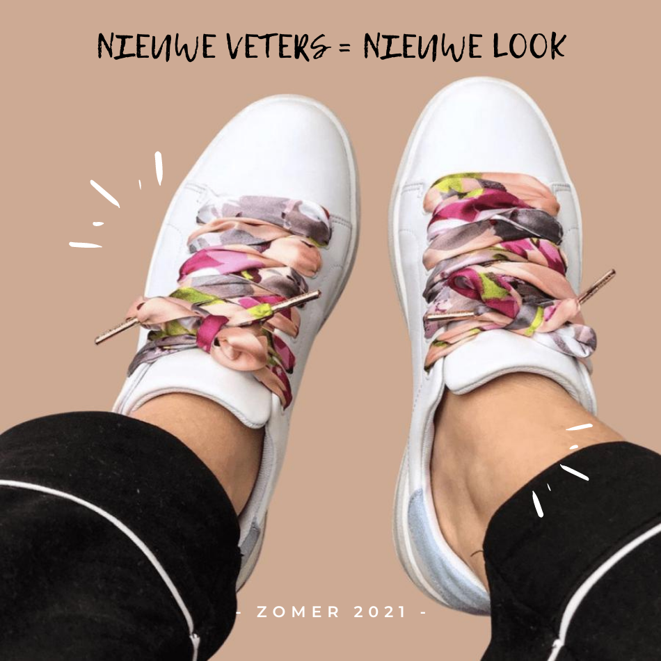 NIEUWE VETERS = NIEUWE LOOK