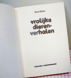 Vrolijke Dierenverhalen - Vera Witte