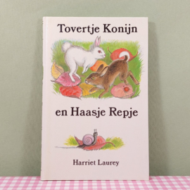 Tovertje Konijn en Haasje Repje - Harriet Laury - Babs van Wely - derde druk 1968