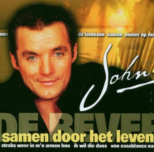 John de Bever - Samen Door Het Leven