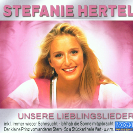 Stefanie Hertel - Unsere Lieblingslieder