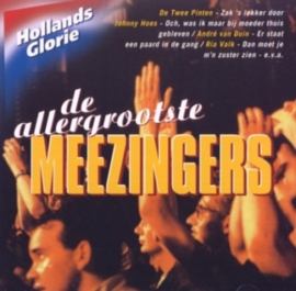 De Allergrootste Meezingers - Hollands Glorie