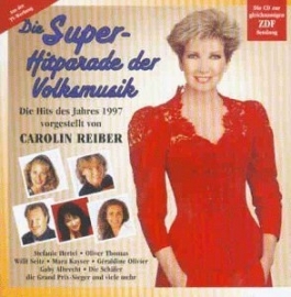 Carolien Reiber Prasentiert Die Super Hitparade Det Volksmusik 1997 - 2cd
