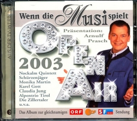 Open Air 2003 - Wenn Die Musi Spielt