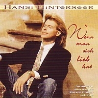 Hansi Hinterseer - Wenn Man Sich Lieb Hat