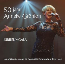 Anneke Gronloh - 50 Jaar Jublieum