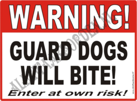 GUARD DOGS WILL BITE 249