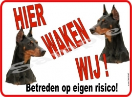 DOBERMANN HIER WAKEN WIJ 129 C