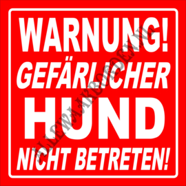 Warnung Gefärlicher Hund 298 c