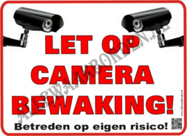 Let op Camera bewaking 241