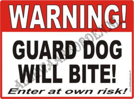 GUARD DOG WILL BITE 250