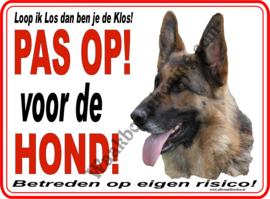 Duitse Herder 130...Pas op voor de hond!...(Loop ik los dan ben je de Klos!)