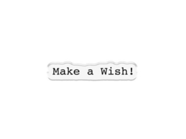 Stans, sjabloon en stempel - Make a wish